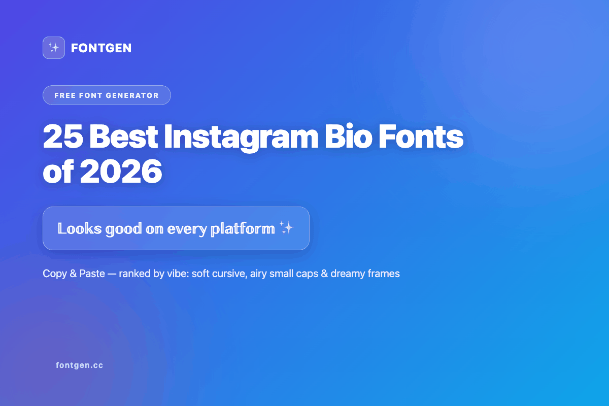 Instagram bio fonts 2026 - aesthetic font examples